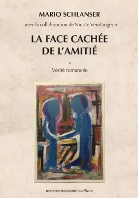 Couverture du produit · La face cachée de l'amitié