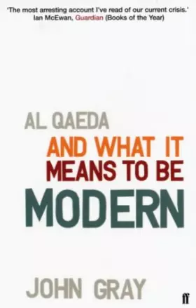 Couverture du produit · Al Qaeda and What It Means to Be Modern