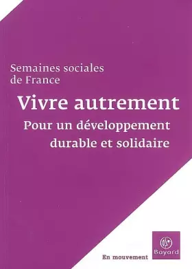 Couverture du produit · Vivre autrement developpement durable