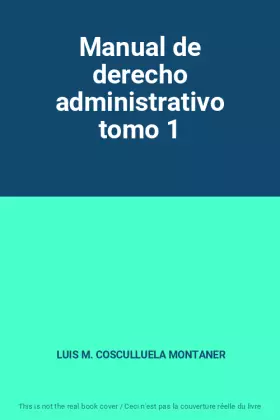 Couverture du produit · Manual de derecho administrativo tomo 1