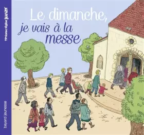 Couverture du produit · Le dimanche, je vais à la messe
