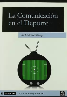 Couverture du produit · La comunicación en el deporte: 2 (Aresta-Comunicación y Sociedad)