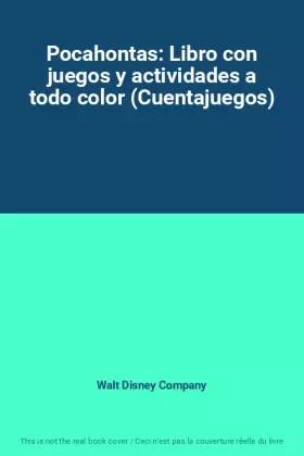 Couverture du produit · Pocahontas: Libro con juegos y actividades a todo color (Cuentajuegos)