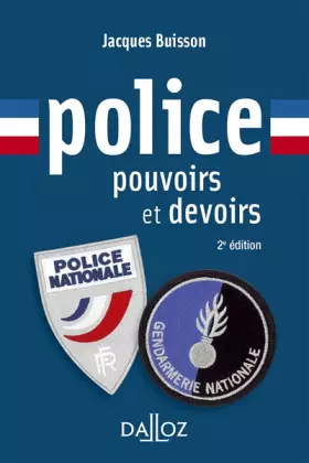 Couverture du produit · Police, pouvoirs et devoirs. 2e éd.
