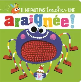 Couverture du produit · Il ne faut pas toucher une araignee