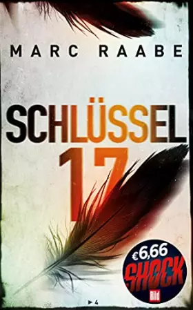 Couverture du produit · Schlüssel 17 (BILD Mega-Thriller 2021: SHOCK!)