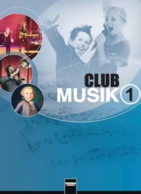 Couverture du produit · Club Musik 1. Schülerband, Ausgabe Deutschland: Klasse 5/6 (Club Musik D)