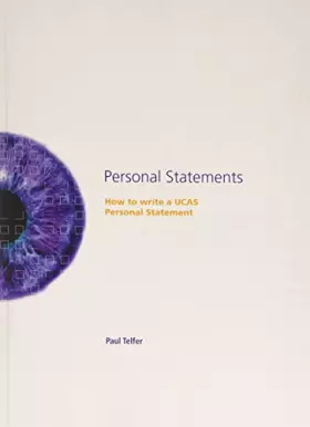 Couverture du produit · Personal Statements: How to Write a UCAS Personal Statement