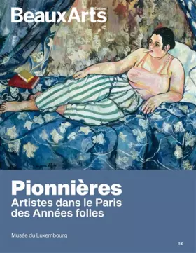 Couverture du produit · Pionnières. Artistes dans le Paris des années folles: AU MUSEE DU LUXEMBOURG