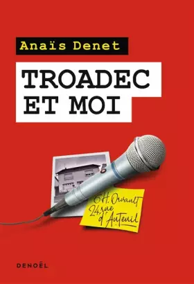 Couverture du produit · Troadec et moi