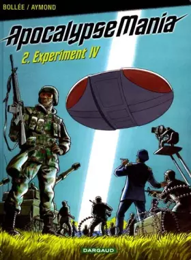 Couverture du produit · Apocalypse Mania, tome 2 : Experiment IV