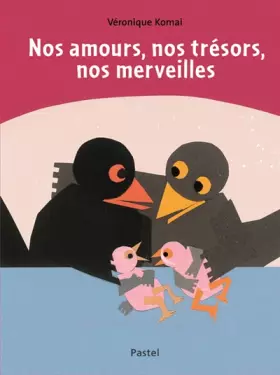 Couverture du produit · NOS AMOURS NOS TRESORS NOS MERVEILLES
