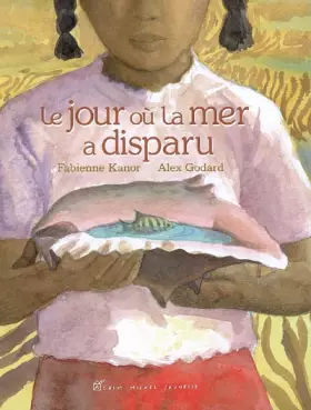 Couverture du produit · Le jour où la mer a disparu