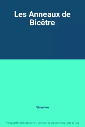 Couverture du produit · Les Anneaux de Bicêtre