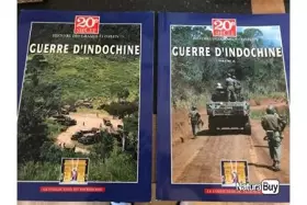 Couverture du produit · 20e siècle Histoire des grands conflits - Collection du Patrimoine - Guerre d'Indochine - Volume II - La fin d'une illusion et