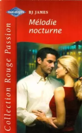 Couverture du produit · Mélodie nocturne : collection : Collection rouge passion n° 1077