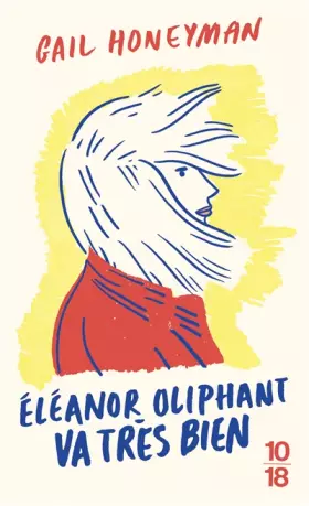 Couverture du produit · Eleanor Oliphant va très bien
