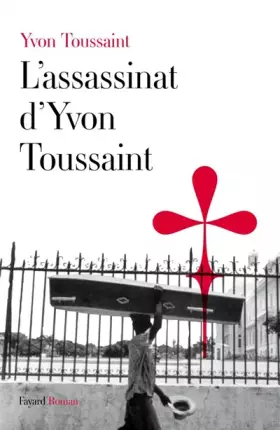 Couverture du produit · L'assassinat d'Yvon Toussaint