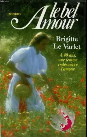 Couverture du produit · Le bel amour.