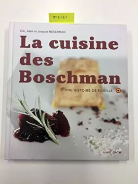 Couverture du produit · La cuisine des Boschman une histoire de famille
