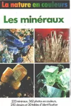 Couverture du produit · Les Minéraux (La Nature en couleurs)