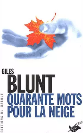 Couverture du produit · Quarante mots pour la neige