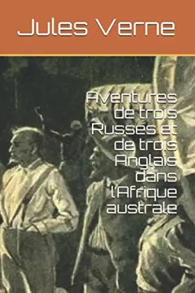 Couverture du produit · Aventures de trois Russes et de trois Anglais dans l’Afrique australe