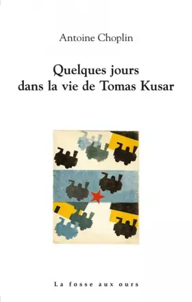 Couverture du produit · Quelques jours dans la vie de Tomas Kusar