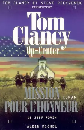 Couverture du produit · Op-Center, Tome 9 : Mission pour l'honneur
