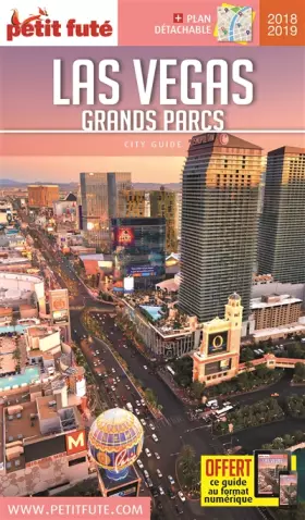 Couverture du produit · Guide Las Vegas - Grands Parcs 2018-2019 Petit Futé