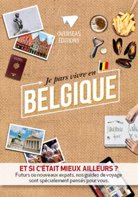 Couverture du produit · Je pars vivre en Belgique