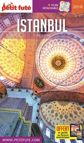 Couverture du produit · Guide Istanbul 2018 Petit Futé