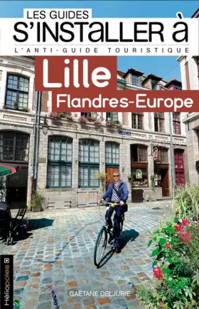 Couverture du produit · S'installer à Lille Flandres-Europe