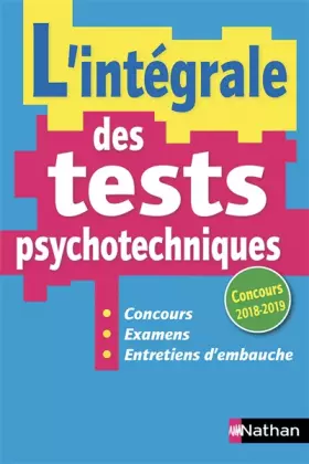 Couverture du produit · L'intégrale des tests psychotechniques (concours 2018-2019)