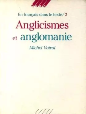 Couverture du produit · Anglicismes et anglomanie