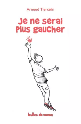 Couverture du produit · Je ne serai plus gaucher