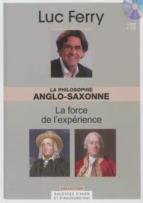Couverture du produit · La philosophie anglo-saxonne - Vol. 9 - La force de l'expérience. Avec Cd-Rom.
