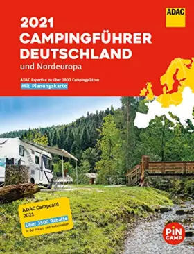 Couverture du produit · ADAC Campingführer Deutschland/Nordeuropa 2021: Mit ADAC Campcard und Planungskarten