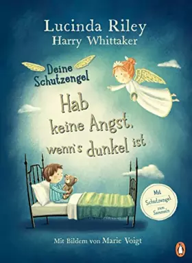 Couverture du produit · Deine Schutzengel - Hab keine Angst, wenn’s dunkel ist: Vorlesebuch ab 4 Jahren (Die Deine-Schutzengel-Reihe, Band 1)