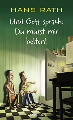 Couverture du produit · Und Gott sprach: Du musst mir helfen!