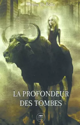 Couverture du produit · La profondeur des tombes