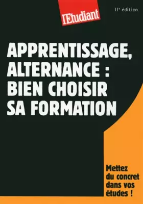Couverture du produit · Apprentissage, alternance : bien choisir sa formation