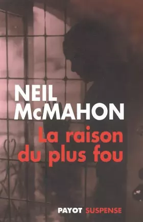 Couverture du produit · La raison du plus fou