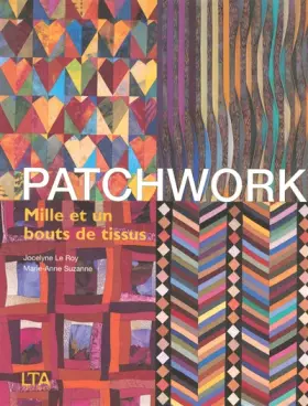 Couverture du produit · Patchwork: Mille et un bouts de tissus