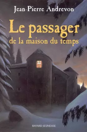 Couverture du produit · Le passager de la maison du temps