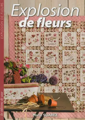Couverture du produit · UNE EXPLOSION DE FLEURS