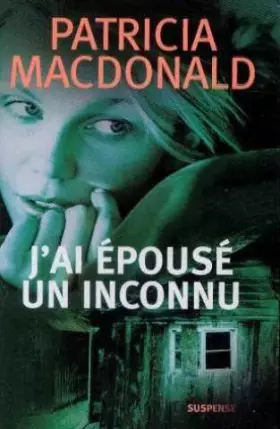 Couverture du produit · J'ai epouse un inconnu