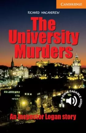 Couverture du produit · The University Murders Level 4 (Cambridge English Readers)