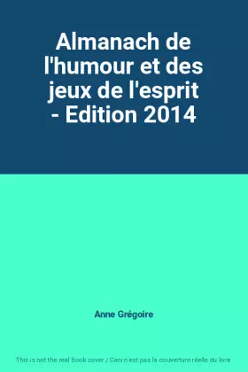 Couverture du produit · Almanach de l'humour et des jeux de l'esprit - Edition 2014