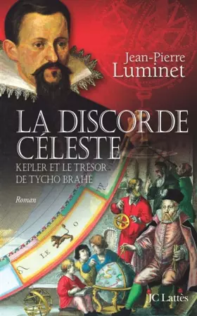 Couverture du produit · La Discorde Céleste : Kepler et le Trésor de Tycho Brahé